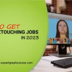 How to Get Photo Retouching Jobs in 2023, remote photo retouching jobs, photo retouching jobs remote